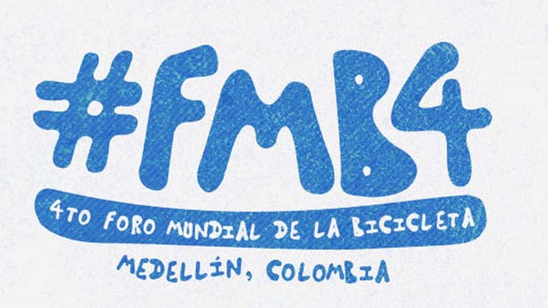 Ven al 4to Foro Mundial de la Bicicleta en Medellin Colombia